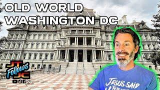 Old World Washington DC