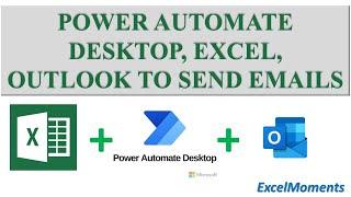 Power Automate Desktop to send emails via Excel/Outlook