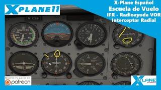 X-Plane Español | Escuela de Vuelo | IFR | Radioayuda VOR - Interceptar un Radial