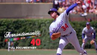 Fernandomania @ 40 - Full Documentary