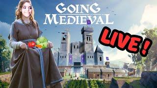  LIVE- Streaming Going Medieval for the first time!