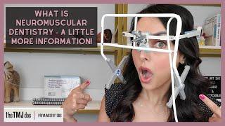 Neuromuscular Dentistry - A Little More Information - Priya Mistry, DDS (the TMJ doc) #ICCMO #TMD
