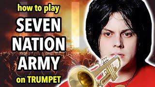 How to play Seven Nation Army on Trumpet | Brassified