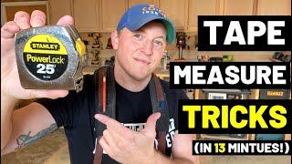 ALL TAPE MEASURE TRICKS Explained...In Just 13 Minutes! (Measuring Tape Pro TIPS, TRICKS + ADVICE!)