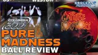 Columbia 300 Pure Madness Review (4K) | Bowlers Paradise
