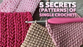 5 СЕКРЕТОВ СТОЛБИКА БЕЗ НАКИДА!!!  / УЗОРЫ КРЮЧКОМ / 5 SECRETS OF SINGLE CROCHET