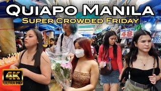 MANILA WALK TOUR | SUPER CROWDED FRIDAY AROUND QUIAPO CHURCH MANILA PHILIPPINES [4K] 