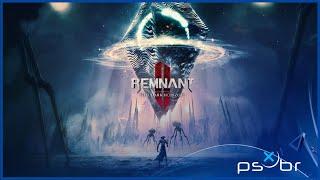 Remnant 2 - The Dark Horizon (PS5, DLC) - Gameplay - Primeiros 57 Minutos - Legendado PT-BR