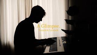 A Glimpse - Yannick Lowack (solo piano version)