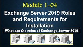 Exchange Server 2019 - Roles and Requirements for Installation and Roles  -  04