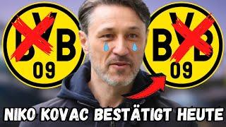 BvB: Gerade bestätigt! Niemand hat damit gerechnet! Niko Kovac hat dies heute bestätigt! #bvb