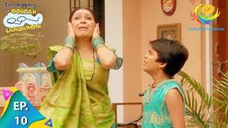 Taarak Mehta Ka Ooltah Chashmah - Episode 10 - Full Episode