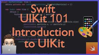 Introduction to UIKit | Swift UIKit | Xcode Tutorial