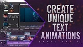 Vegas Pro 16: How To Create Unique Text Animations - Tutorial #428