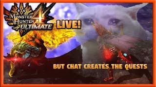 MH4U | Letting Chat Create My Hunts