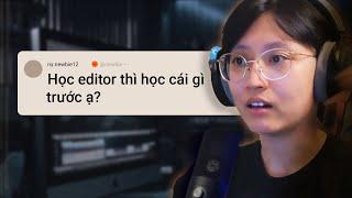 Bạn hỏi, Pro Editor trả lời -