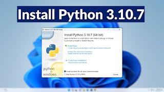 How to Install Python 3.10.7 on Windows 11