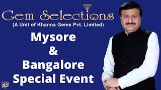 Gem Selections Mysuru & Bengaluru LIVE Event