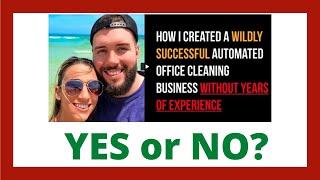 Automated Cleaning Business Review - Legit from Mike Mak?