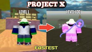 LEVELING GUIDE 1-100 FASTEST - Project X | Roblox