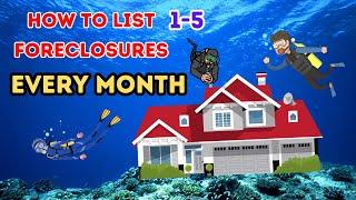 How To List 3-5 Foreclosure Properties A Month! Realtors Who Want More Closings DO THIS!