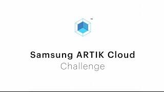 Samsung ARTIK Cloud Challenge: Internet of Things (IoT)