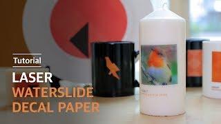 [How To Use] Laser Waterslide Decal Paper