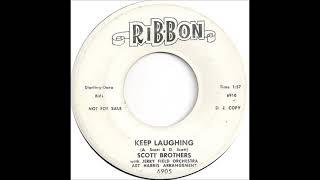 Scott Brothers - Keep Laughing - Ribbon 6905 - (1960)