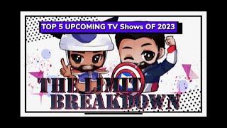 SID AND MIG'S TOP 5  UPCOMING TV SHOWS OF 2023