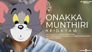 Onakka munthiri song in tom and jerry version l Hadi'z vlog l