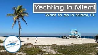 Yachting in Miami | Things to do in Miami, FL