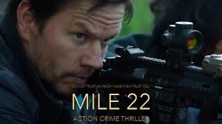 Action Crime Mile 22 English full movie HD