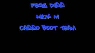 Fegz Diss-Mick M-Boot Boyz