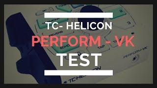 TC Helicon Perform VK