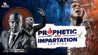 PROPHETIC AND IMPARTATION SERVICE (FINAL SERVICE - 2023) ABUJA CENTER WITH APOSTLE JOSHUA SELMAN