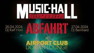 Music-Hall Frankfurt "Abfahrt" Live Recording Dorian Lounge Airport Club 2024 Mixed by DJ Bernhard