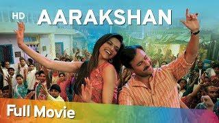 Aarakshan (2011) (HD) - Amitabh Bachchan - Saif Ali Khan - Deepika Padukone - Manoj Bajpayee