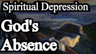 Spiritual Depression: God's Absence - Michael Phillips Sermon
