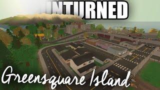 Unturned Map Showcase: Greensquare Island! (Detailed LARGE MAP w/ Massive City)