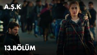 A.Ş.K. 13. Bölüm - Full Bölüm