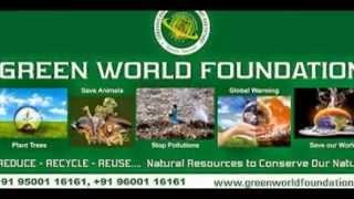 green world foundation india ..G W F .. serves for .. stop global warming....climate change..