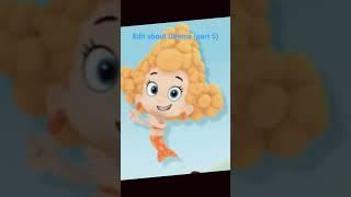 Bubble Guppies | Edit about Deema (part 5) #bubbleguppies #deema