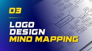 Mind Mapping for Logo design | Logo Design Course | Class 03