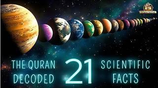 21 Scientific Truths Hidden in the Quran: Miracles of Allah