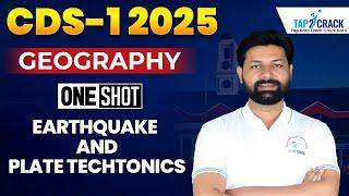 CDS 1 2025 | Earthquake and Plate Techtonics | Geography | Tap2Crack : CDS & AFCAT