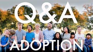 Q & A : ADOPTING FIVE CHILDREN INTERNATIONALLY : Travel Full-time w/9 kids