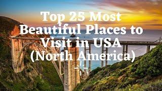 Top 25 Tourist Attractions in United States (North America)- Pandey Tourism