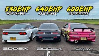 NISSAN S BODY DRAG RACE.. 530HP S13 vs 640HP S14 vs 600HP S15