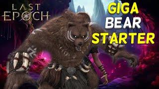 Starting Giga Werebear for 1.0 Last Epoch Launch