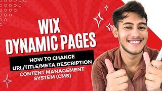 WIX CMS Tutorial: How to Use Dynamic Pages to Change URLs, Meta Descriptions, and Titles (2023)